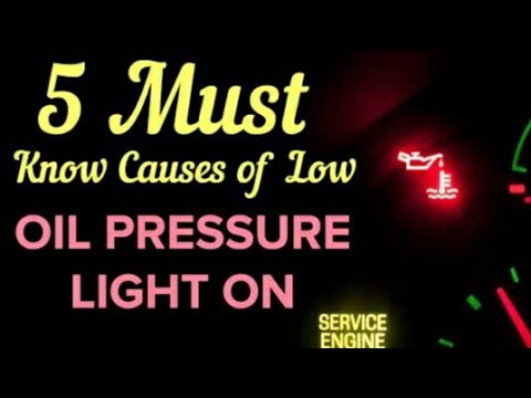 Why Is My Oil Pressure Light On? What To Do? What Mean? Causes & How to ...