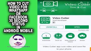 How to Cut Video for WhatsApp or Facebook 30 Second Status in Android Mobile screenshot 3