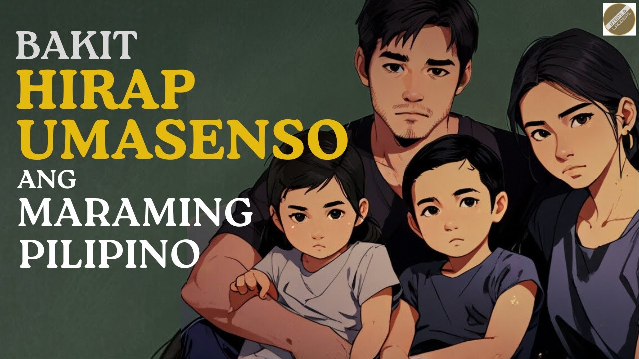 6 Main Reasons Bakit Maraming Pilipino ang Hirap Umasenso