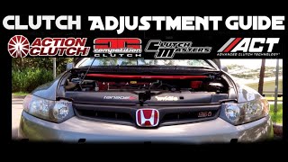 8th Civic Si and RSX Type-S Clutch Adjustment DIY | Aftermarket and Stock | FG2, FA5, DC5