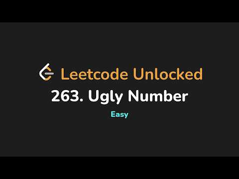 263. Ugly Number | Leetcode Unlocked - Python