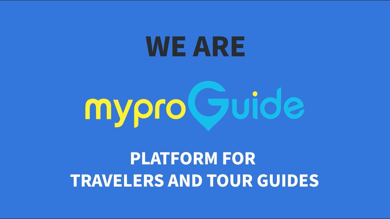 [𝗠𝘆𝗣𝗿𝗼𝗚𝘂𝗶𝗱𝗲 - 𝗧𝗵𝗲 𝗕𝗲𝘀𝘁 𝗣𝗿𝗼𝗳𝗲𝘀𝘀𝗶𝗼𝗻𝗮𝗹 𝗧𝗼𝘂𝗿 𝗚𝘂𝗶𝗱𝗲 𝗖𝗲𝗻𝘁𝗲𝗿 🌏 ]