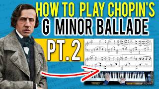 PART 2: How to Play Chopins Ballade No. 1 in G Minor — A Deep Dive