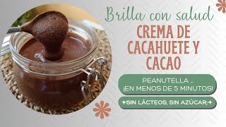 PEANUTELLA (CREMA DE CACAHUETE Y CACAO) | SIN GLUTEN | SIN AZÚCAR | SIN LÁCTEOS | DELICIOSA