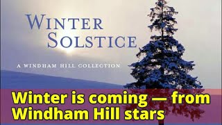 Winter is coming — from Windham Hill stars