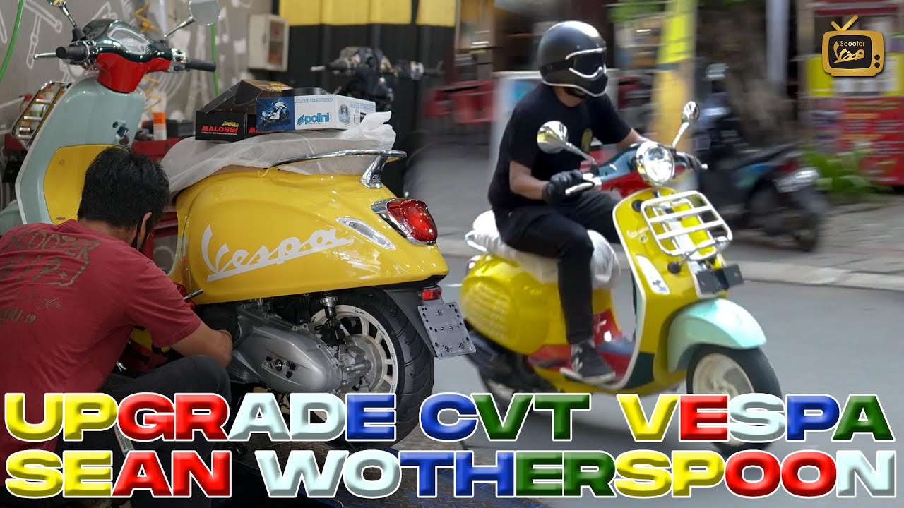 BONGKAR VESPA SEAN WOTHERSPOON SEKALIAN GANTI JEROAN