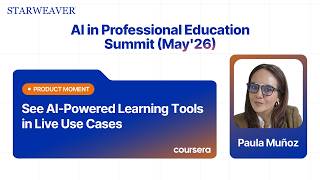 Coursera Demo: Coach, Dialogs & AI-Powered Course Creation | AIPE 2026 | Starweaver