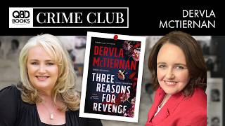QBD Crime Club: "Three Reasons For Revenge" by Dervla McTiernan