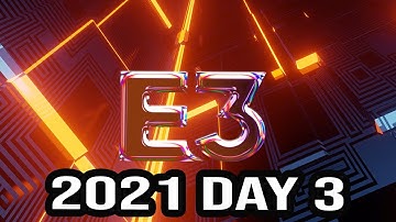 E3 2021 LIVE  (E3 Livestream)