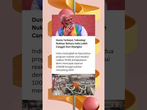 India kini mandiri hasilkan tenaga nuklear. #news #berita #India #Nuklear #TenagaBersih
