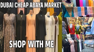 Dubai Cheap Abaya Market Shop With Me For Stylish Abayas 2025