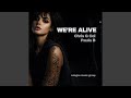 We're alive
