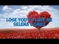 Selena Gomez - Lose You To Love Me (Lyrics)