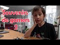 Souvenirs de gamers 2