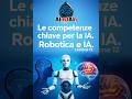 Lezione 12. IA  e Robotica. Corso base Intelligenza Artificiale.