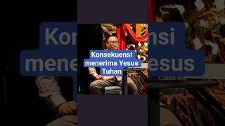 Konsekuensi menerima Yesus Tuhan