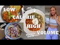 LOW CALORIE HIGH VOLUME DINNERS | UNDER 250 CALORIES | EASY RECIPES