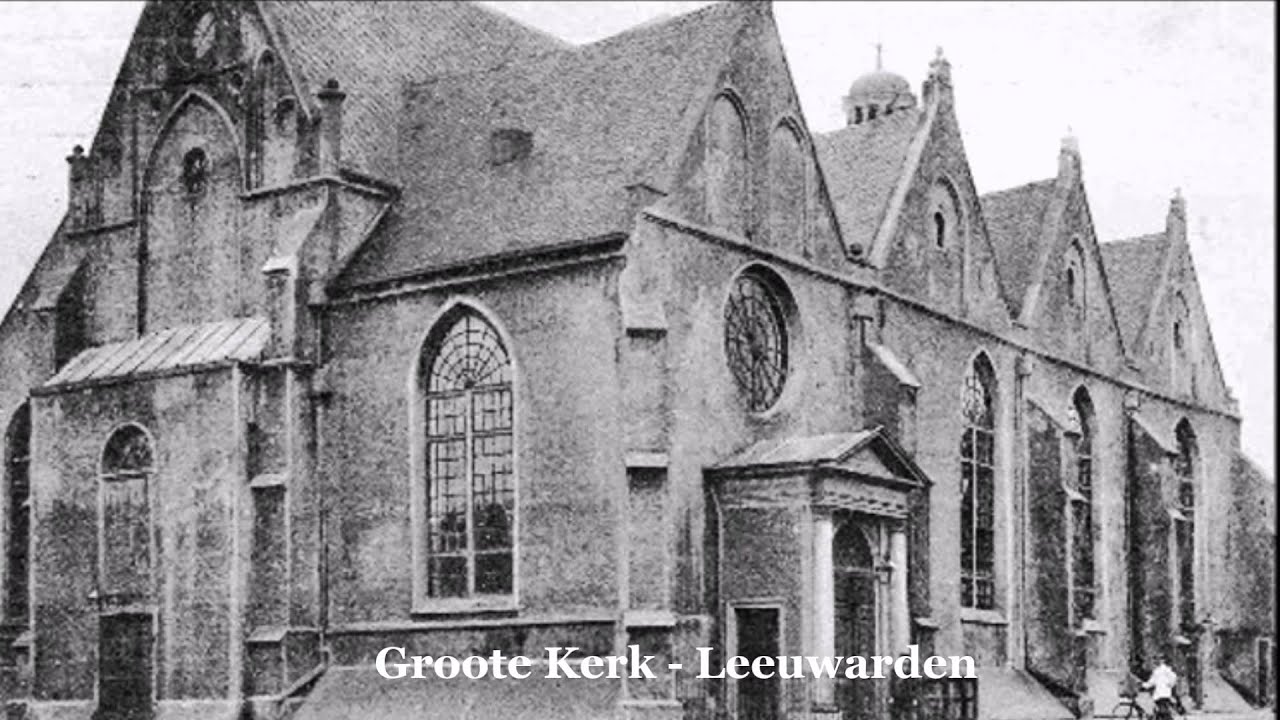 Leeuwarden van Vroeger