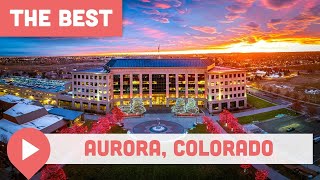 Best Things to Do in Aurora, Colorado