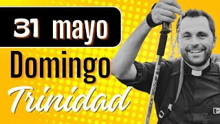 SANTÍSIMA TRINIDAD #meditación al #Evangelio de hoy (Domingo, 31 mayo 2026)