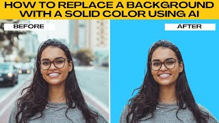 How to Replace a Background with a Solid Color Using AI