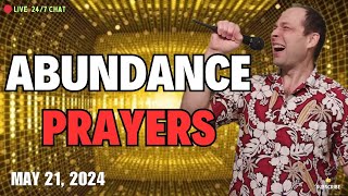🔴 ABUNDANCE PRAYERS - WEALTH MONEY LUCK & PROSPERITY| TRACK: MIRACLE HAPPENS WATCH LIVE| MAY 21 2024