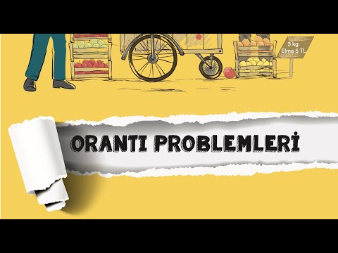 2 - Orantı Problemleri | Sıfırdan Sonsuza Problemler Kitabı Konu Özeti