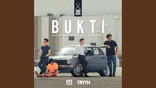 Bukti (feat. The Truth)