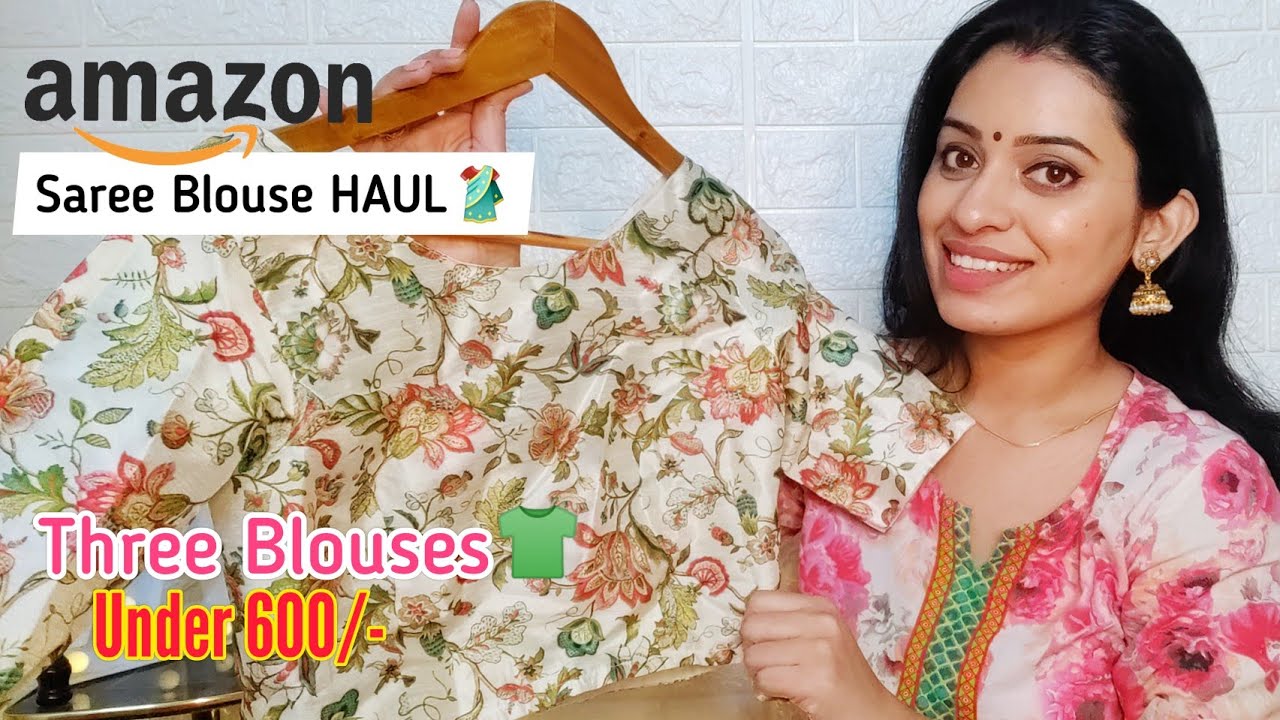 Amazon साड़ी Blouses HAUL under 600/- After wash Review🥻