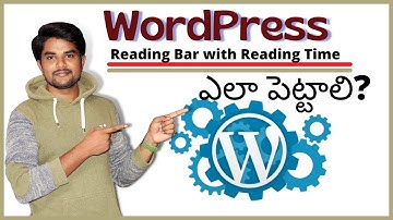 WordPress Reading Bar Telugu || How to add Article Reading Time & Progress Bar In WordPress Telugu?