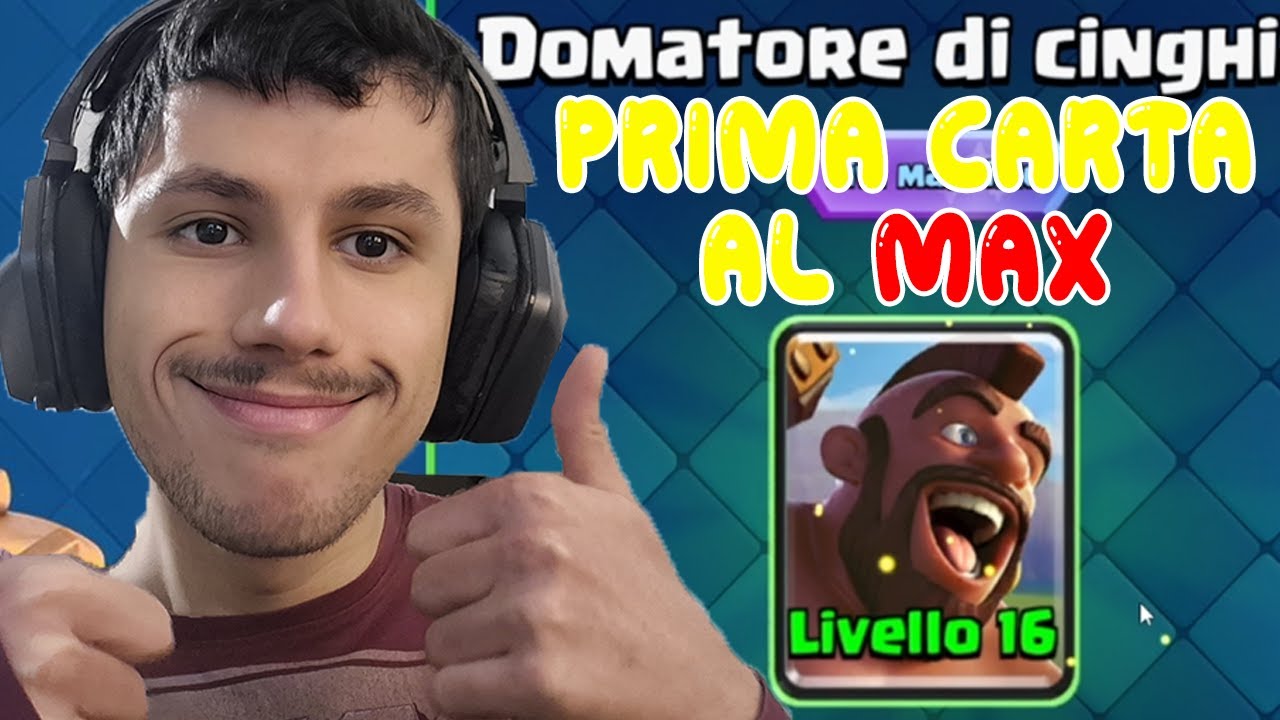 La MIA PRIMISSIMA carta al LIVELLO 16 - Clash Royale ita - YouTube