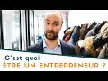 C&#39;est Quoi Être Entrepreneur ? [Lex Start]