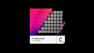 Ki Creighton - Love Wars - Michael Gray Edit