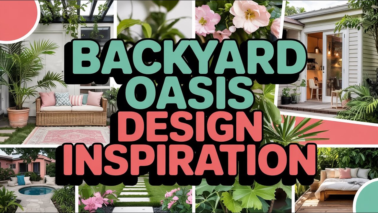 Ultimate Backyard Oasis Design Inspiration: Create Your Dream Escape ...