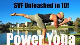 Power Yoga Workout Challenge | SVF Unleashed in 10! Workout #2 #poweryoga
