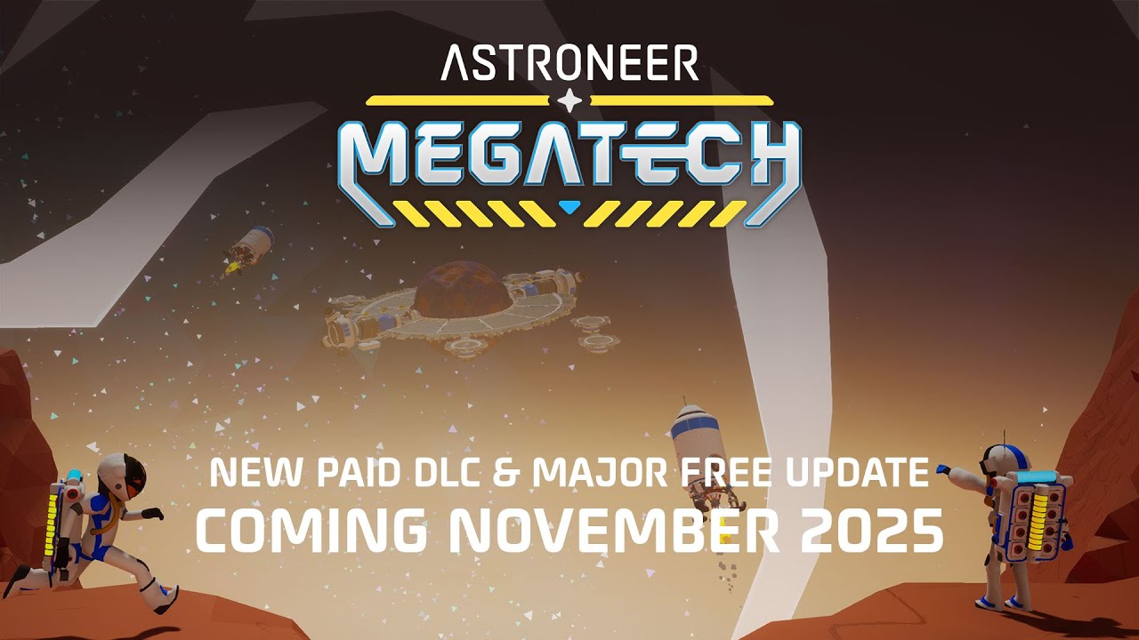 Upcoming ASTRONEER: Megatech DLC is Astroneer on a Grand New Scale 1 YouTube player