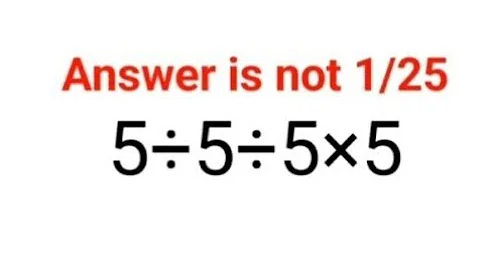 5÷5÷5×5 Answer is not 1/25. 99% failed to do it orally!#maths #mathematics #factorial