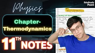 Thermodynamics🔥|CLASS 11 Physics | Complete handwritten notes | NCERT Covered @Edustudy_point