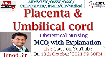 Placenta II Umbilical cord II Obstetrics II MCQ with Explanation II NORCET/OSSC/OSSC