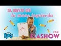 El reto de la mano izquierda con ELASHOW| Revista Nancy