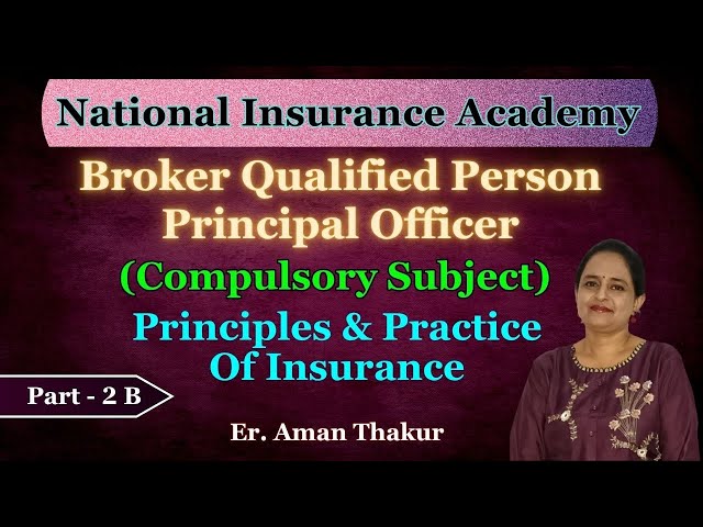 NIA Broker Qualified Person BQP/ Principle Officer Exam | Compulsory Subject MCQ Part - 2B | JK