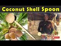 Coconut Shell Spoon Made in My Village by Grandpa | How to Make Coconut Shell Spoon ❤ Village Life