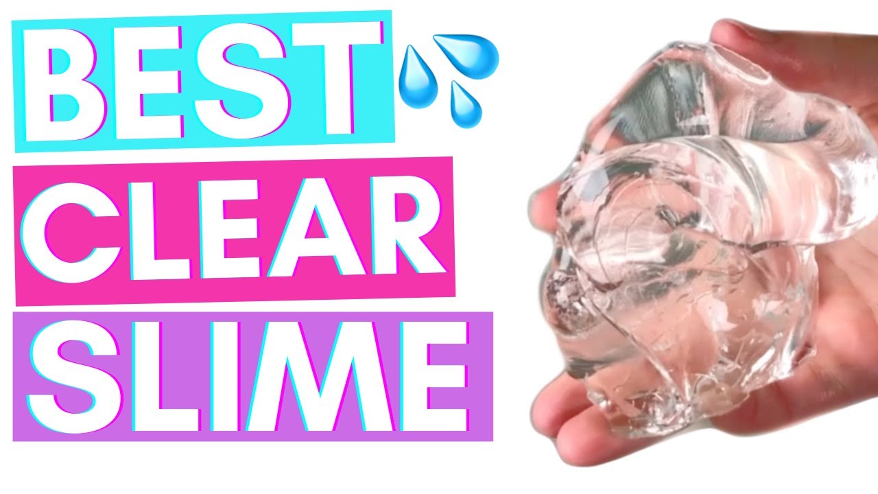 THE BEST RECIPE OF CLEAR SLIME 