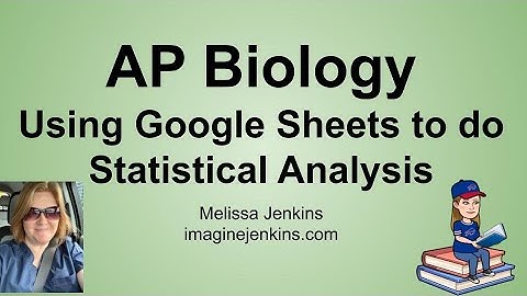 Calculations in Google Sheets for AP Biology Statistical Analysis (mean, standard deviation, SEM)