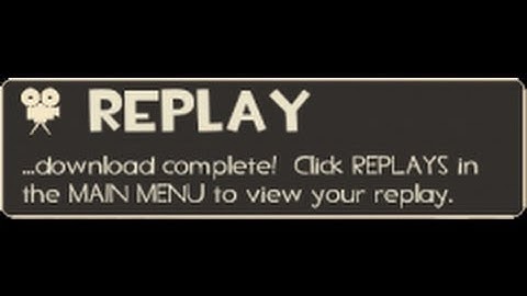 Tf2 - My First Replay