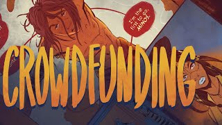 2 Campaigns, $25k, Everything I've Learned About Crowdfunding Comics