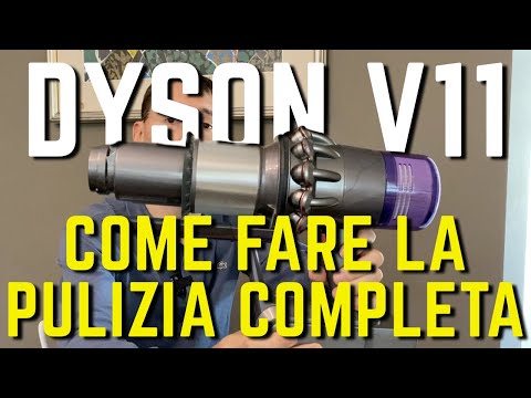 DYSON V11 COME SI PULISCE il serbatoio, filtri e spazzole TUTORIAL COMPLETO