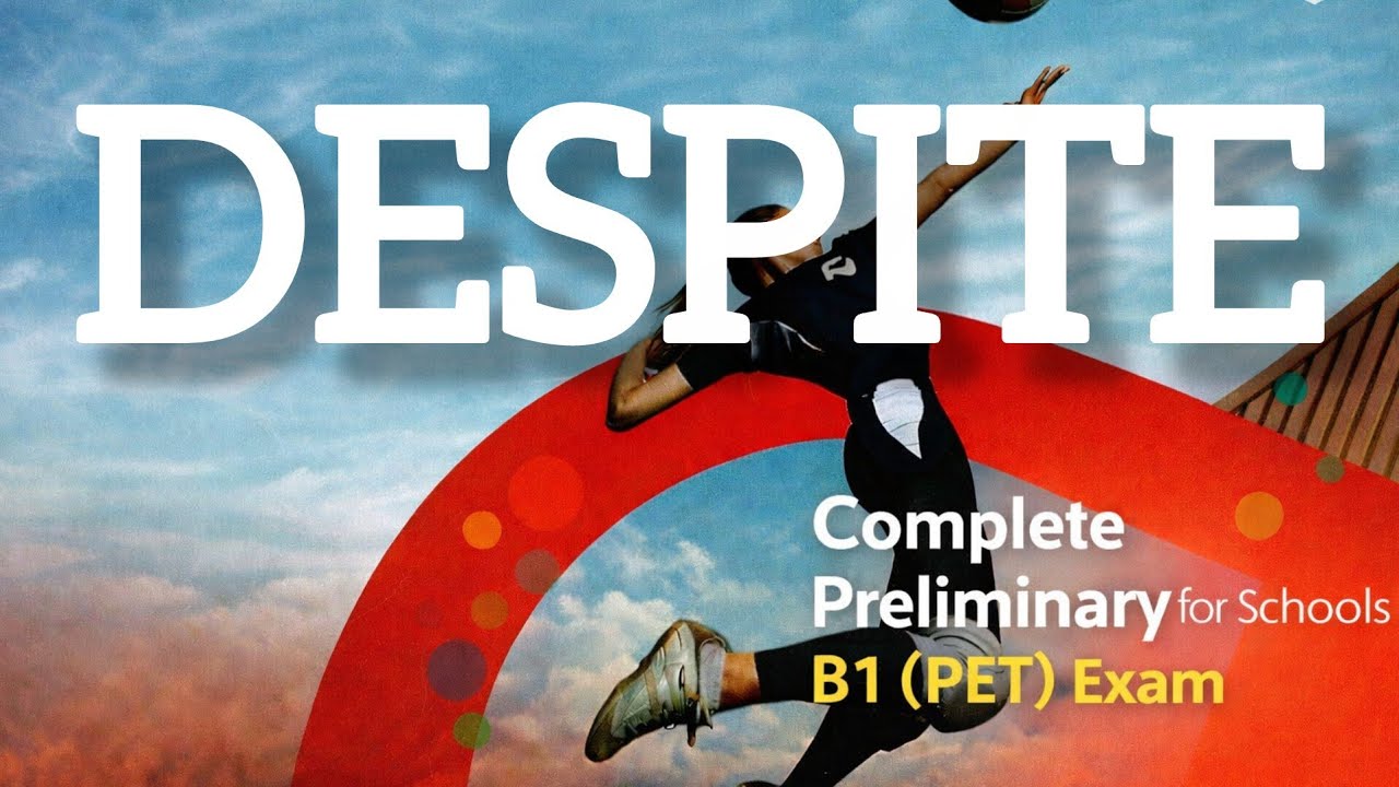 Несмотря на (a pesar de) + герундий / Полный предварительный экзамен для школы B1 (PET)