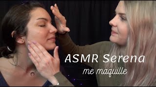 Asmr Serena Me Maquille 