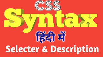 Css Syntax Hindi | Css Syntax | What is syntax in css